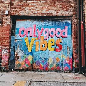 Onlygoodvibes