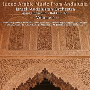 Judeo Arabic Music From Andalusia, Vol. 2