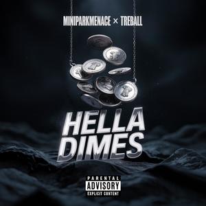Hella Dimes (feat. TreBall) (Explicit)