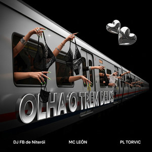 OLHA O TREM DELAS (Explicit)