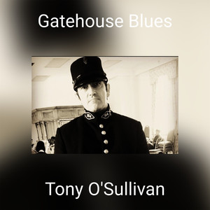 Gatehouse Blues (Extended Version)
