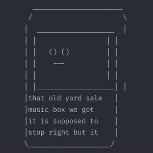 that old yard sale music box we got it is supposed to stop right but it