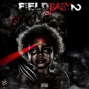 Field Baby 2 (Explicit)