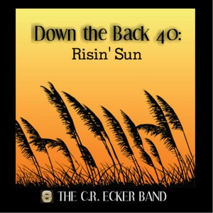 Down the Back 40: Risin' Sun