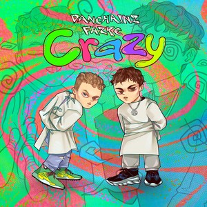 CRAZY (Explicit)