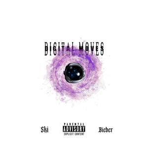 Digital Moves (Explicit)