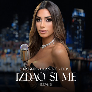 Izdao Si Me (Cover)