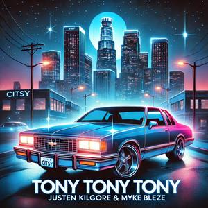 Tony Tony Tony (feat. Myke Bleze) [Explicit]