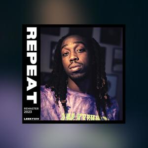 Repeat (Remaster)