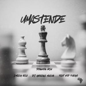 Umastende (feat. Dj Greens MusiQ, Kid Fuego & Smosh Rsa)