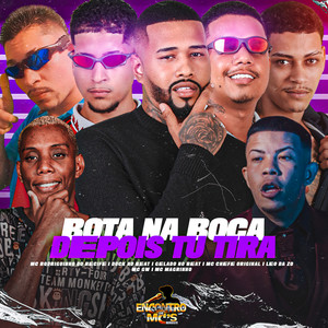 Bota na Boca Depois tu Tira (Explicit)