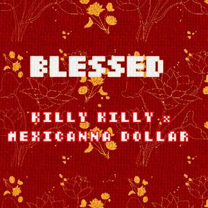 Blessed (Explicit)