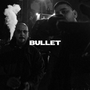 Bullet (Explicit)