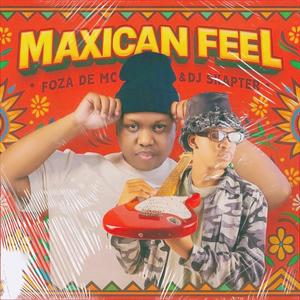 Maxican Feel
