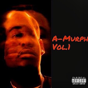 A-MURPH, Vol. 1 (Explicit)