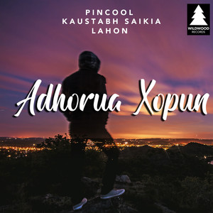 Adhorua Xopun - Single