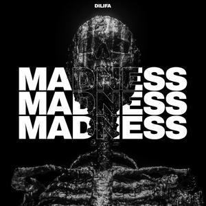Madness