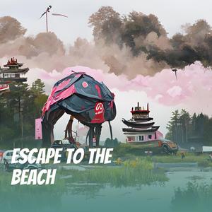 Escape to the Beach