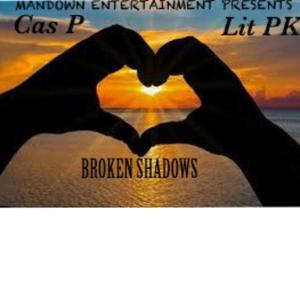 Broken Shadows (feat. Lit PK)