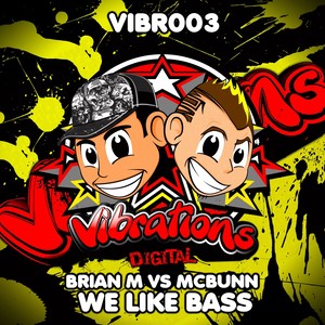 We Like Bass (Original Mix)