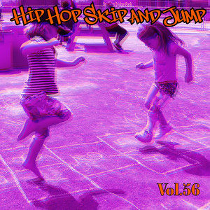 Hip Hop Skip and Jump, Vol. 56