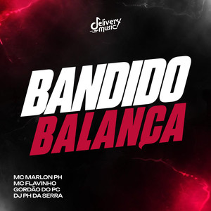 Bandido Balança