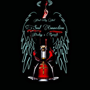 Soul Connection (feat. Miel & Tyrizzle) (Explicit)