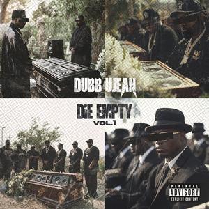 DIE EMPTY, Vol. 1 (Explicit)