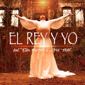 El Rey Y Yo (feat. Eilin Marrero & Ariel Nieto)