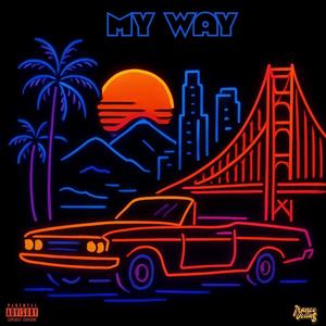 My Way (Explicit)