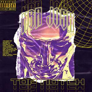 Top Notch (Explicit)