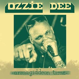 Armaggideon time (feat. Ozzie Dee)