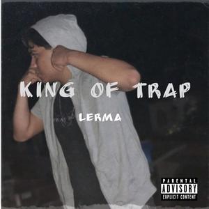 King of trap