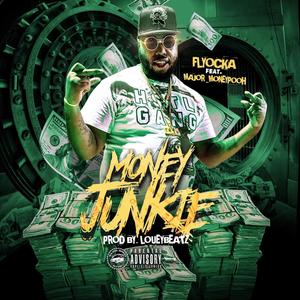Money Junkie(feat. Major Money Pooh) (Explicit)