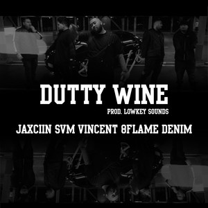 Dutty Wine