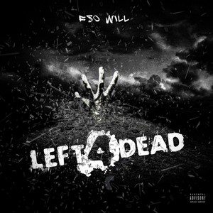 Left 4 Dead (Explicit)