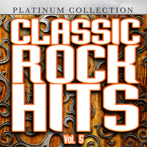 Classic Rock Hits, Vol. 5