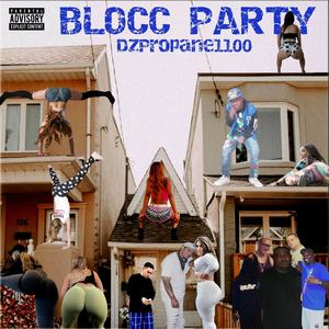BLOCC PARTY (Explicit)