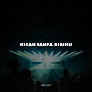 Kisah Tanpa Dirimu