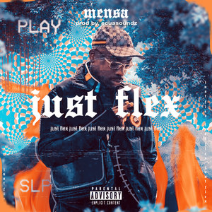 Just Flex (Explicit)