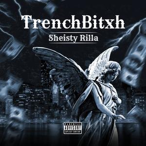 Trench Bitxh (Explicit)