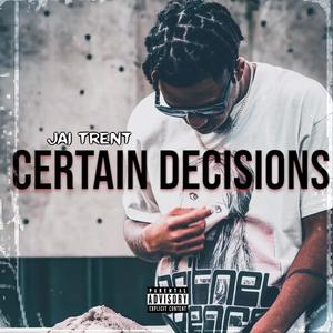 Certain Decisions (Explicit)