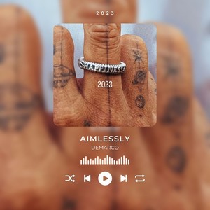 Aimlessly (Explicit)