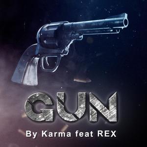 GUN (feat. REX MUSIC) [Explicit]