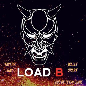 LOADB (feat. Wally Sparx) [Explicit]