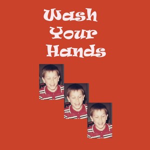 Wash Your Hands