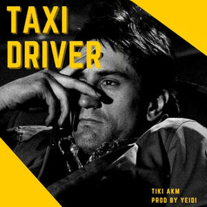 TAXI DRIVER (Explicit)