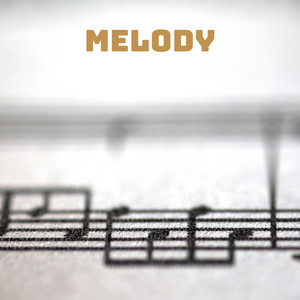 Melody (Explicit)