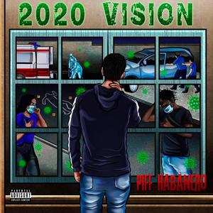 2020 Vision (Explicit)