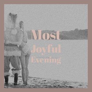 Most Joyful Evening